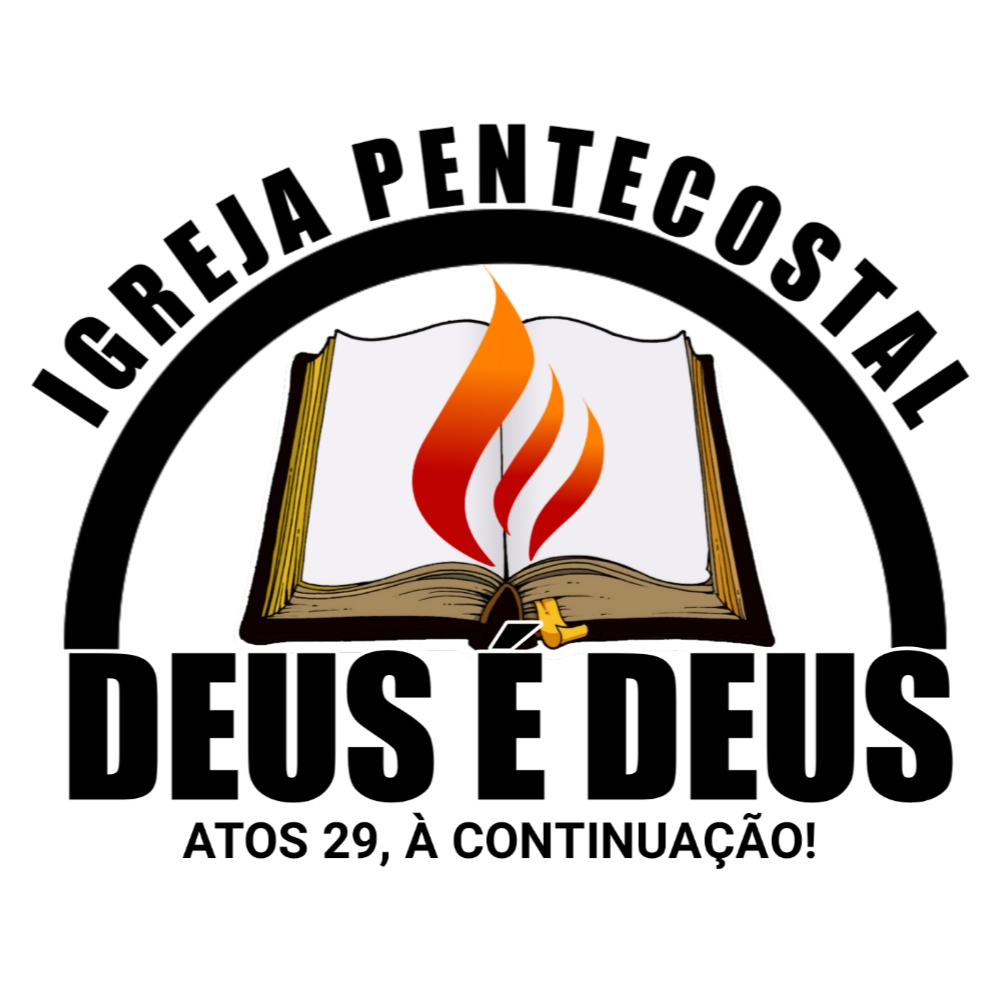 IGREJA PENTECOSTAL DEUS É DEUS