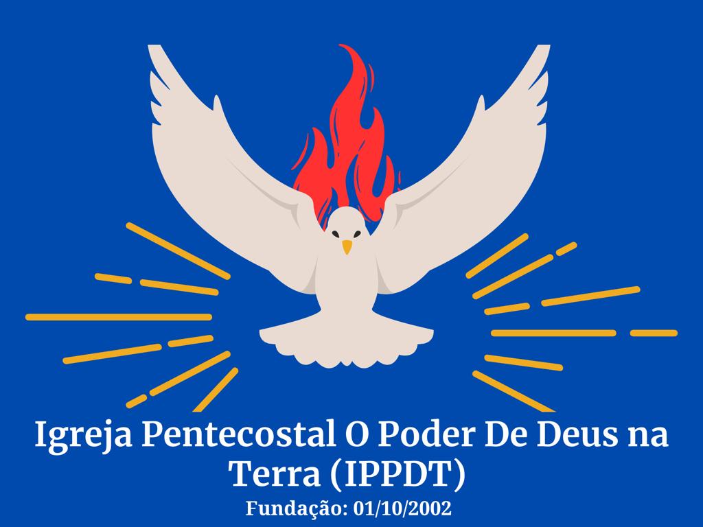 Igreja Pentecostal o Poder de Deus na Terra