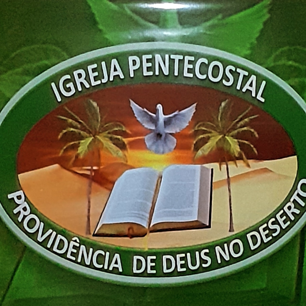 IGREJA PENTECOSTAL PROVIDÊNCIA DE DEUS NO DESERTO
