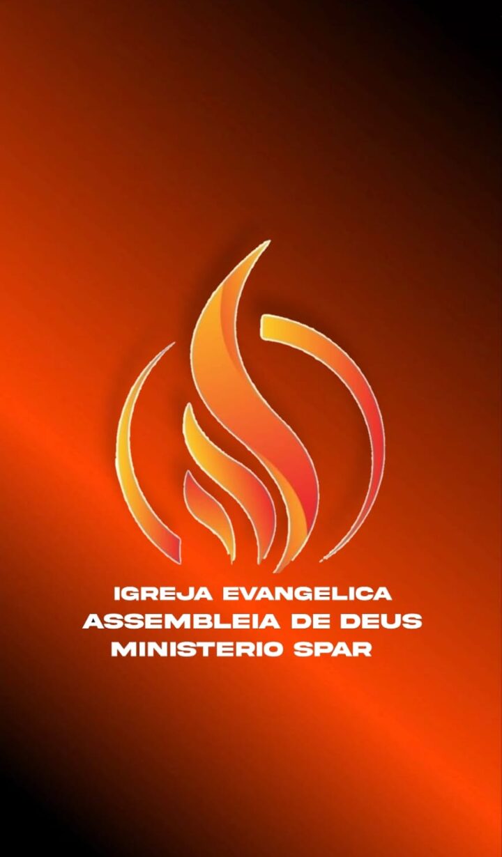 IGREJA EVANGÉLICA ASSEMBLEIA DE DEUS MINISTÉRIO DO SPAR